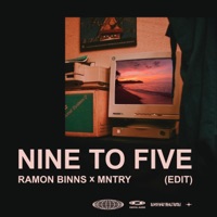 Nine to Five (Edit) - Single - Ramon Binns & MNTRY