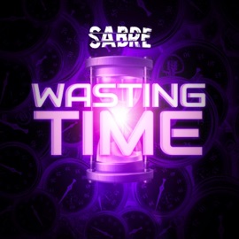 Wasting Time Sabre