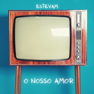 O Nosso Amor - Single