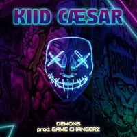 Demons - Single - Kiid Cæsar