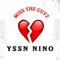 Miss the Guyz - Yssn Nino lyrics