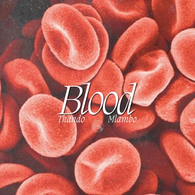 Blood - Single