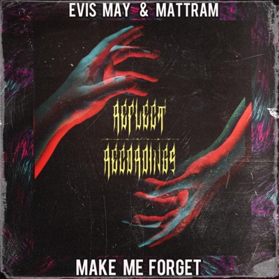 Make Me Forget - Single