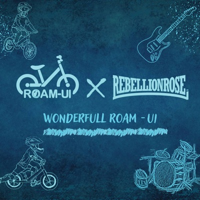 Wonderful Roam Ui (feat. Rebellion Rose) - Single