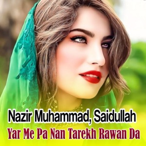 Yar Me Pa Nan Tarekh Rawan Da