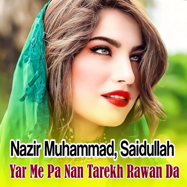 Yar Me Pa Nan Tarekh Rawan Da