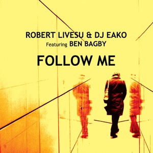 Follow Me (feat. Ben Bagby) - Single