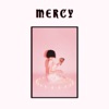 Mercy - Single