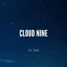 Cloud Nine (feat. Dayze & CronusTheRapper) Xac Anon