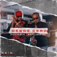 Desde Cero feat Gatillero 23 Single