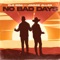 No Bad Days (feat. Jimmie Allen) - Flo Rida lyrics