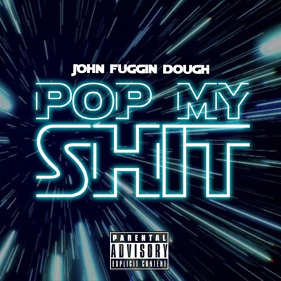 Pop My Shit - Single
