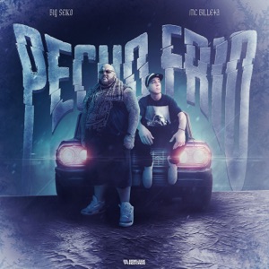 Pecho Frío (feat. MC Billeta)
