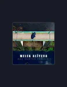 Escucha a Melek Aliyeva, mira videos musicales, lee su biografía, consulta las fechas de las gira y más.