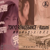 Dirty K - Tokyo Renaissance (T5UMUT5UMU Remix)