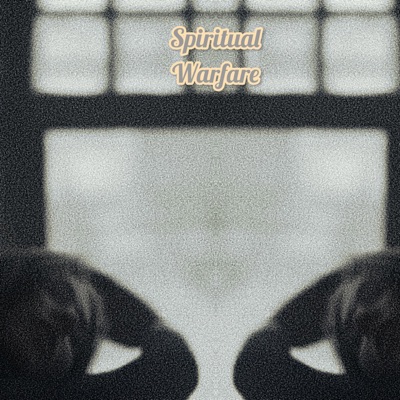 Spiritual Warfare