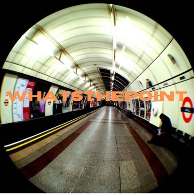 Whatsthepoint - Single