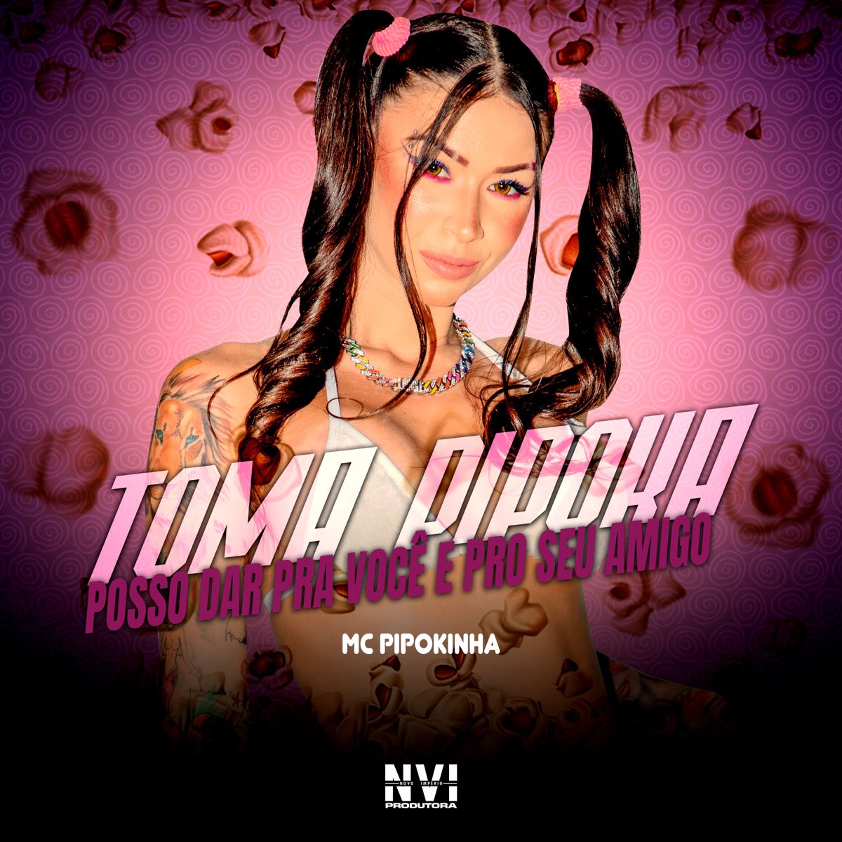 Toma Pipoca Posso Dar pra Você e pro Seu Amigo - Single — álbum de MC  Pipokinha, DJ BRUNO PRADO & Novo Império — Apple Music