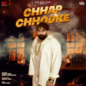 Chhap Chhodke (feat. Annu Chaudhary)