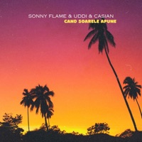 Cand Soarele Apune - Single - Sonny Flame, Uddi & Casian