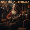 Soulful Christmas - Single