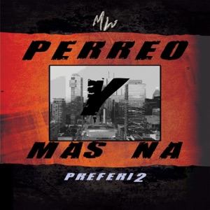 PERREO Y MAS NA - Single