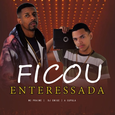 Ficou Enteressada - Single
