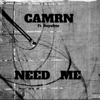 Need Me - Single - Camrn