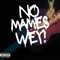 No Mames Wey! (feat. GUAP BANDO) - Akalove, BIG ROCHA & Yvng lucarD lyrics