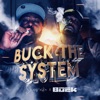 Buck the System (feat. Young Buck) - Single