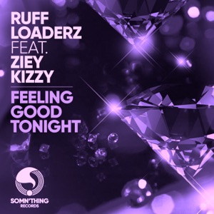Feeling Good Tonight (Remix) [feat. Ziey Kizzy] - Single