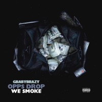 Opps Drop We Smoke - Single - Gbabybrazy
