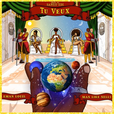 Tu veux (feat. Man Like Nells) - Single