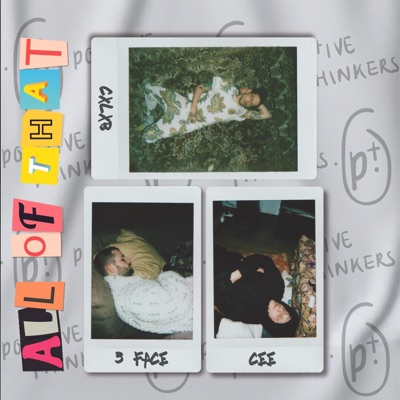 All of that (feat. 3Face & Cee) - Single