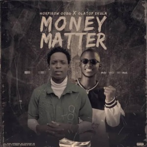 Money Matter (feat. Olatop Ekula)