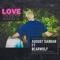 Love Shit (feat. August Gabban) - Bearwolf lyrics