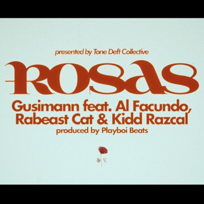 Rosas (feat. Al Facundo, Rabeast Cat & Kidd Razcal) - Single