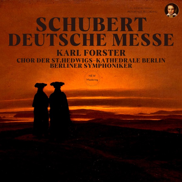 Schubert: Deutsche Messe D. 872 by Karl Forster