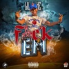 Fuck Em - Single