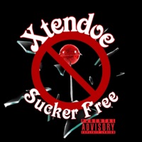 Sucker Free - Single - Xtendoe
