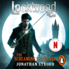 Lockwood & Co: The Screaming Staircase - Jonathan Stroud