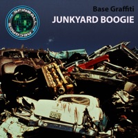 Junkyard Boogie - Single - Base Graffiti