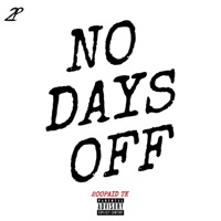 No Days Off - Single - 2oopaid TK
