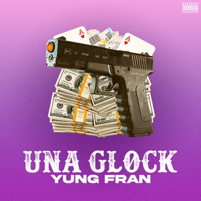 Una Glock (feat. Lambo) - Single