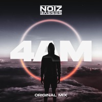 4Am - Single - NoizBasses