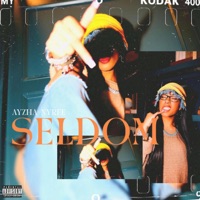 Seldom - Single - Ayzha Nyree