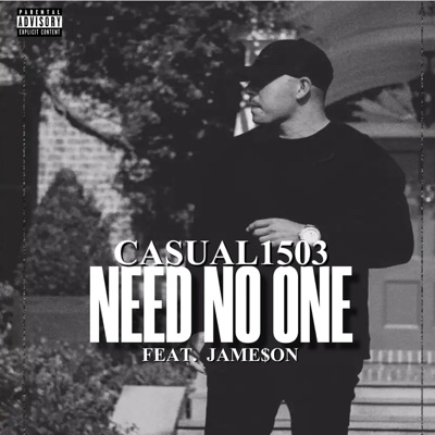 Need No One (feat. Jame$on) - Single