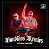 Bandidos Rreales - Single