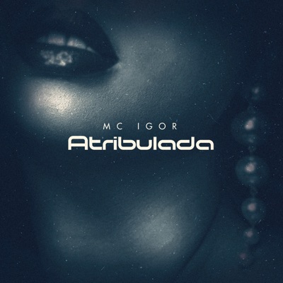 Atribulada - Single