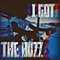 I Got the Buzz - JUDAH KHI lyrics